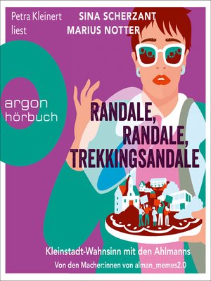cover image of Randale, Randale Trekkingsandale--Kleinstadt-Wahnsinn mit den Ahlmanns. Von den Macher